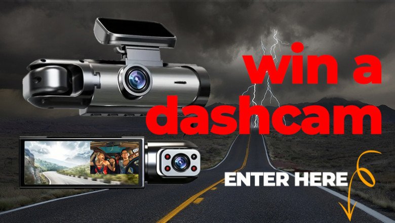 WIN A DASHCAM