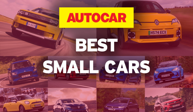 The best small cars - driven, rated and ranked