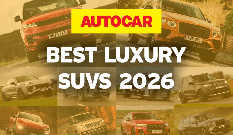 The best luxury SUVs – driven, rated and ranked