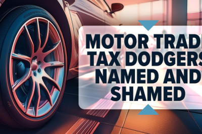 Motor trade tax dodgers are named and shamed over unpaid bills reaching almost £600,000